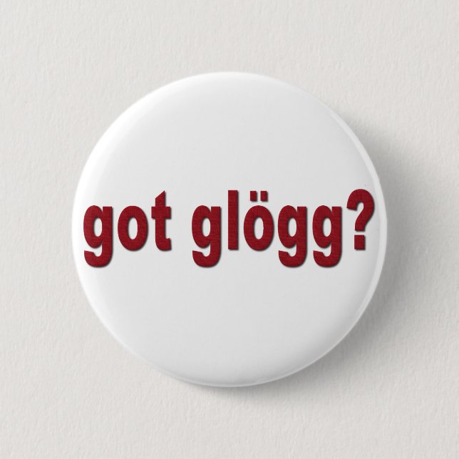 Badge Rond 5 Cm glogg obtenu ? Scandinave drôle (Devant)