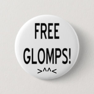 Badge Rond 5 Cm "Glomps libre ! "