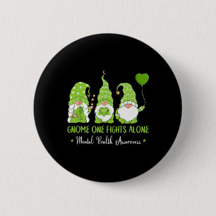 Badge Rond 5 Cm Gnome One combat seul le carbone vert santé mental