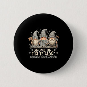 Badge Rond 5 Cm Gnome un combat seul la maladie de parkinson