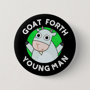 Badge Rond 5 Cm Goat Forth Young Man Funny Animal Pun Dark BG