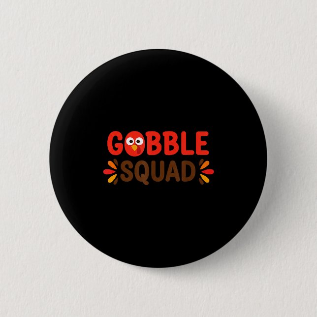 Badge Rond 5 Cm Gobble Squad Thanksgiving Turkey Day Lunch Lady Ca (Devant)