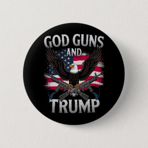 Badge Rond 5 Cm God Guns Et Trump Eagle Drapeau Américain Vintage
