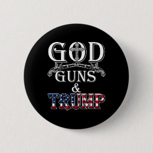 Badge Rond 5 Cm God Guns Et Trump Shirt 2e Amendement T Shirt Tru