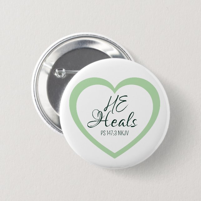 Badge Rond 5 Cm God Heals the Brokenhearted Soft Green Encouraging (Devant & derrière)