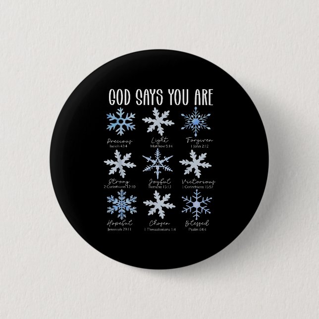 Badge Rond 5 Cm God Says You Are Christian Snowflake Christmas Bib (Devant)