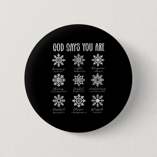 Badge Rond 5 Cm God Says You Are Christian Snowflake Christmas Bib (Devant)