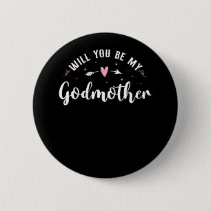 Badge Rond 5 Cm Godmère Seras-Tu Ma Godmère ?