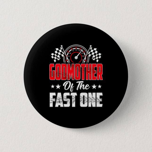 Badge Rond 5 Cm Godmother Of The Fast One Birthday 1st Race Car Fa (Devant)