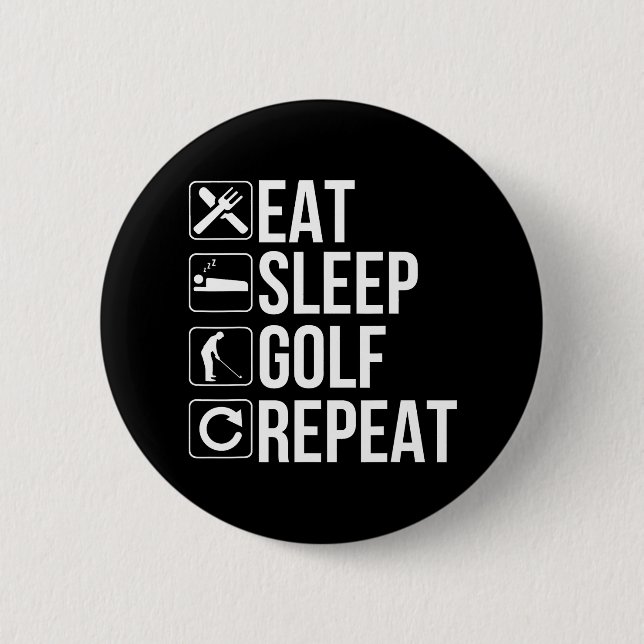 Badge Rond 5 Cm Golfer Funny Mange Sommeil Golf Répéter (Devant)