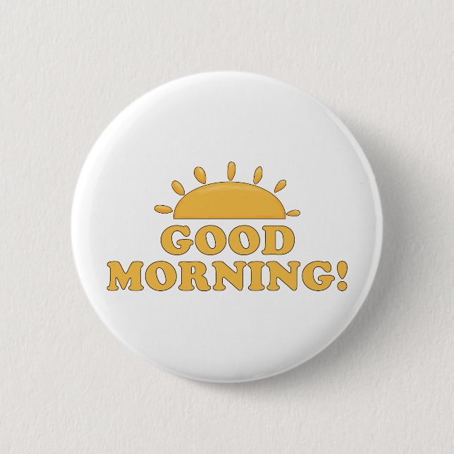 Badge Rond 5 Cm Good Morning Sun (Devant)