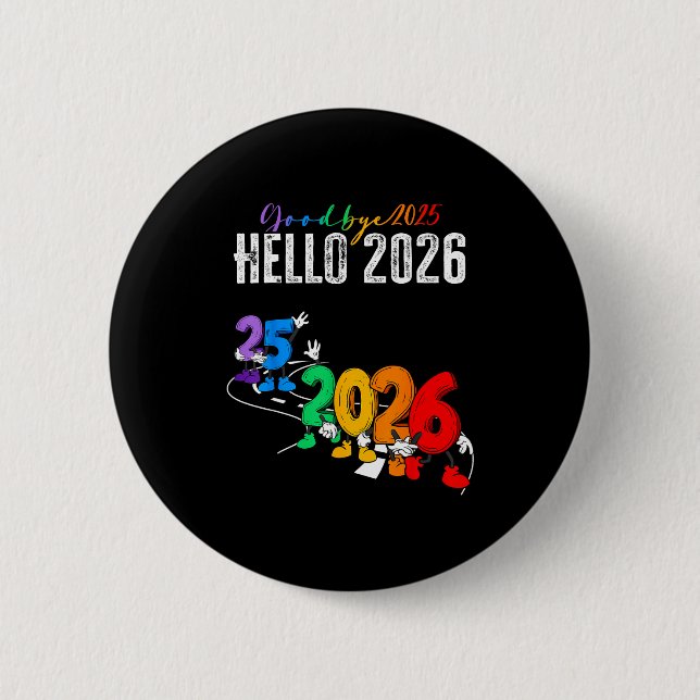 Badge Rond 5 Cm Goodbye 2025 Hello 2026 Funny Cartoon New Year Boy (Devant)