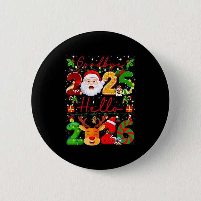 Badge Rond 5 Cm Goodbye 2025 Hello 2026 Happy New Year Christmas F (Devant)