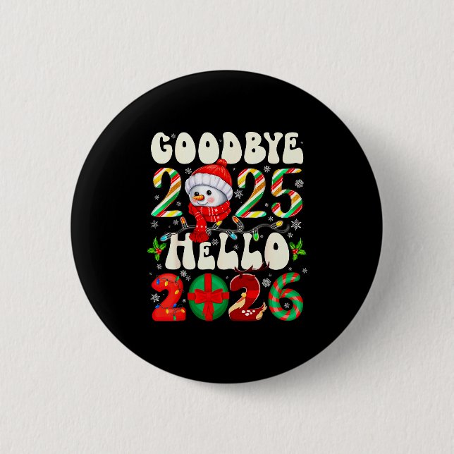 Badge Rond 5 Cm Goodbye 2025 Hello 2026 Merry Christmas Happy New  (Devant)