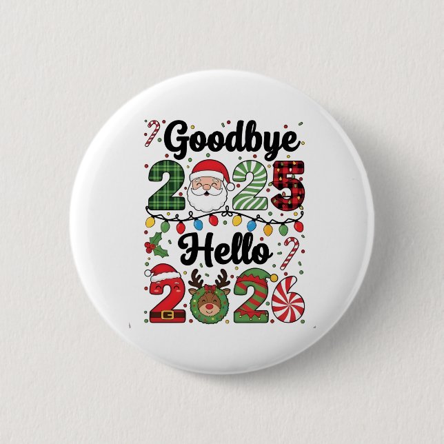 Badge Rond 5 Cm Goodbye 2025 Hello 2026 New Year Resolution   (Devant)