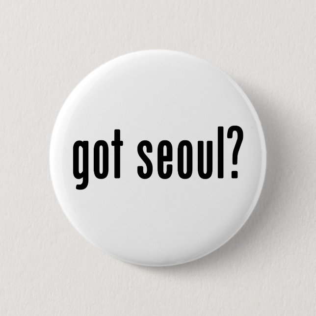 Badge Rond 5 Cm got seoul? (Devant)