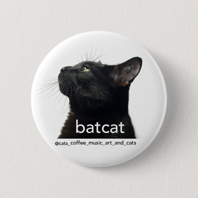 Badge Rond 5 Cm Goupille de Batcat ! (Devant)