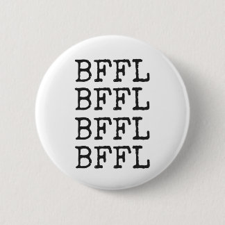 Badge Rond 5 Cm Goupille de BFFL