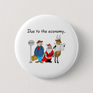 Badge Rond 5 Cm Grâce À L'Économie...