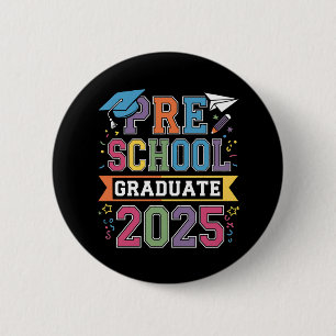 Badge Rond 5 Cm Graduate préscolaire 2025 Graduation Pré K School