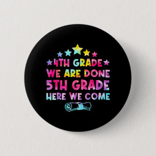 Badge Rond 5 Cm Graduation de grade Tie Dye 5e année Nous venons