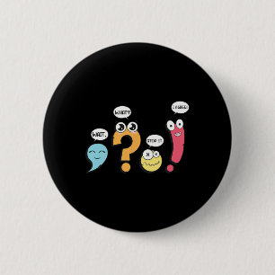 Badge Rond 5 Cm Grammaire Ponctuation Attendez quoi arrêtez je sui