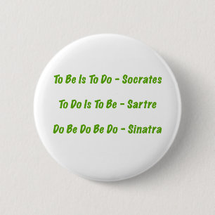 Badge Rond 5 Cm Grand bouton de citations de Sorta