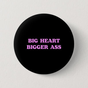 Badge Rond 5 Cm Grand cœur plus drôle humour sarcastique blague ci