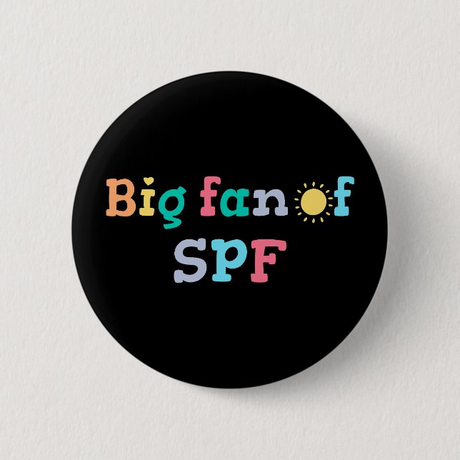Badge Rond 5 Cm Grand fan de SPF (Devant)