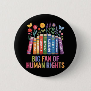 Badge Rond 5 Cm Grand fan des droits de l'Homme