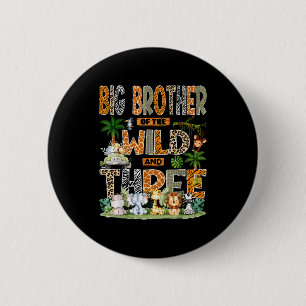 Badge Rond 5 Cm Grand frère de la faune & trois 3e anniversaire S
