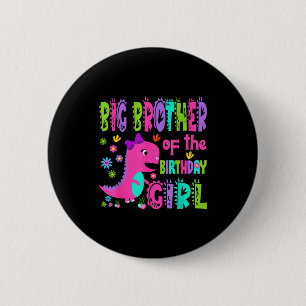 Badge Rond 5 Cm Grand frère de la fille qui fête son anniversaire 