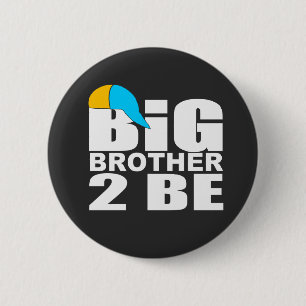 Badge Rond 5 Cm grand frère drôle à venir