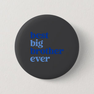 Badge Rond 5 Cm Grand Frère Toujours Gris Avec Texte Bleu Garçons