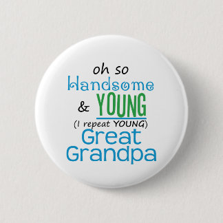 Badge Rond 5 Cm Grand grand-papa beau et jeune