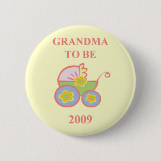 Badge Rond 5 Cm Grand-maman à être 2009