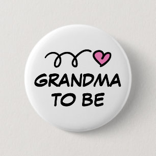 Badge Rond 5 Cm Grand-maman à être bouton de pinback