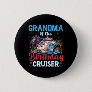Badge Rond 5 Cm Grand-Mère De L'Anniversaire Cruiser Funny Cruise 