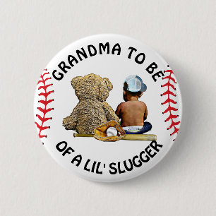 Badge Rond 5 Cm Grand-mère d'être d'un Baby shower Lil Slugger bou
