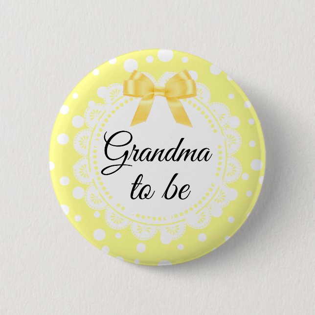 Badge Rond 5 Cm Grand-mère pour être Jaune Polka Dot Douche Bouton (Devant)