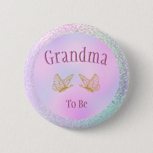 Badge Rond 5 Cm Grand-mère pour être une fille Baby shower et un p