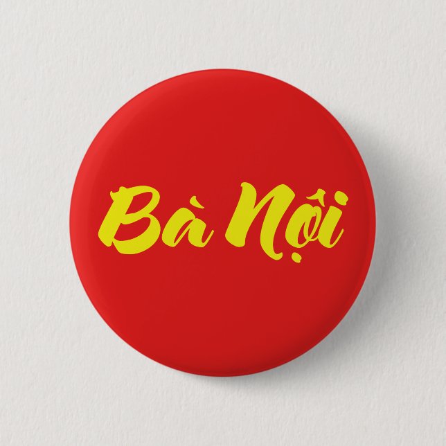 Badge Rond 5 Cm Grand-mère vietnamienne (paternelle) - Bà Noi (Devant)
