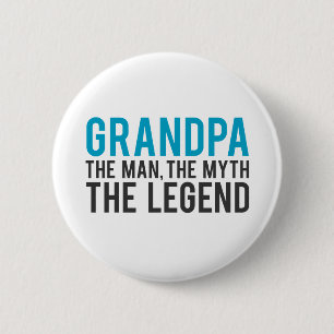 Badge Rond 5 Cm Grand-papa, l'homme, le mythe, la légende