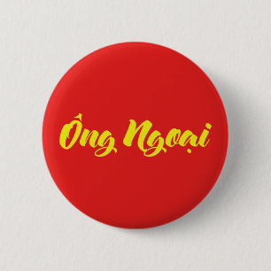Badge Rond 5 Cm Grand-père vietnamien (maternel) - Ông Ngobao