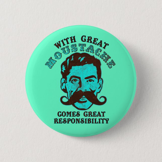 Badge Rond 5 Cm Grande moustache (Devant)