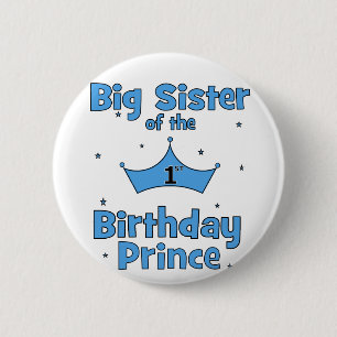 Badge Rond 5 Cm Grande soeur du ęr prince d'anniversaire !