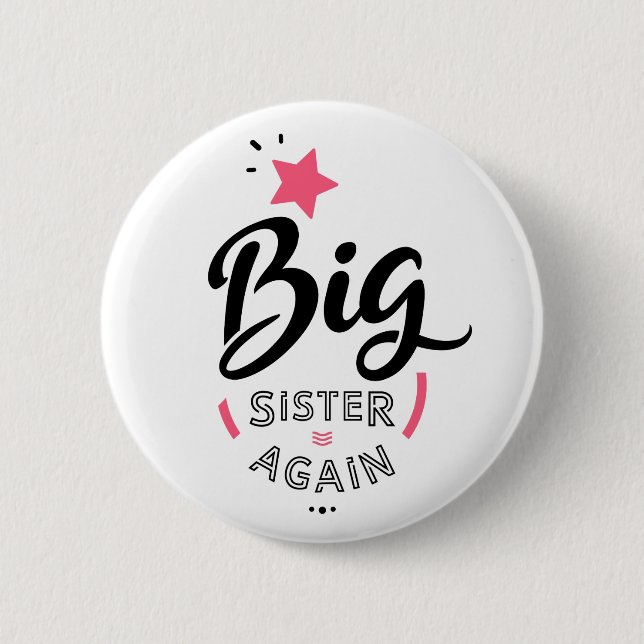 Badge Rond 5 Cm Grande soeur encore (Devant)