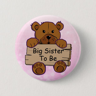 Badge Rond 5 Cm Grande Soeur Pour Être Teddy Bear Baby shower