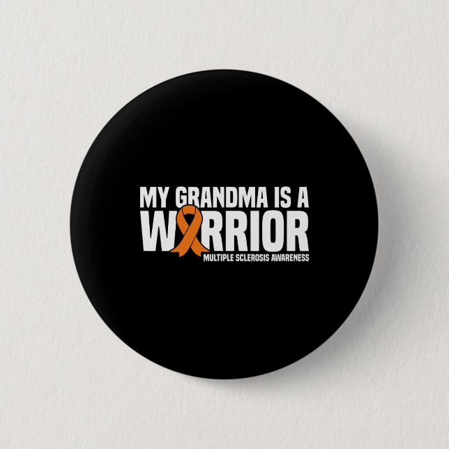 Badge Rond 5 Cm Grandma Est Un Guerrier Ms Multiple Sclerosis (Devant)