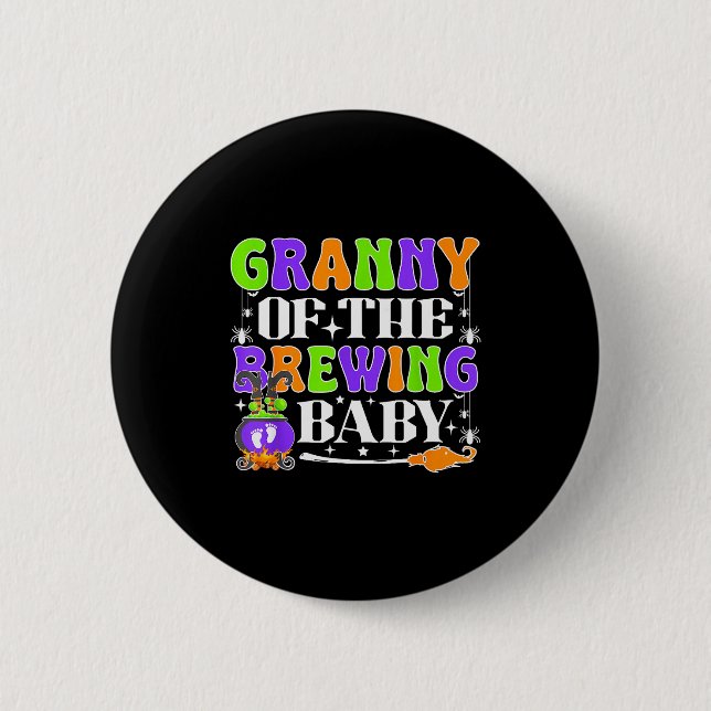Badge Rond 5 Cm Granny Of The Brewing Baby Halloween Witch Baby Sh (Devant)